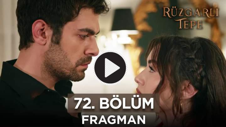 Ruzgarli Tepe Episode 72 With English Subtitles