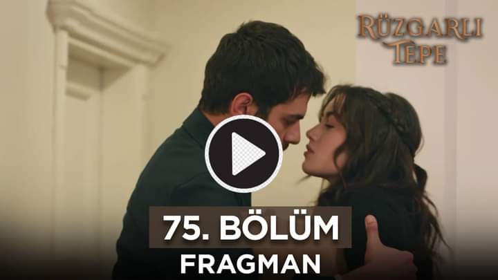 Ruzgarli Tepe Episode 75 With English Subtitles