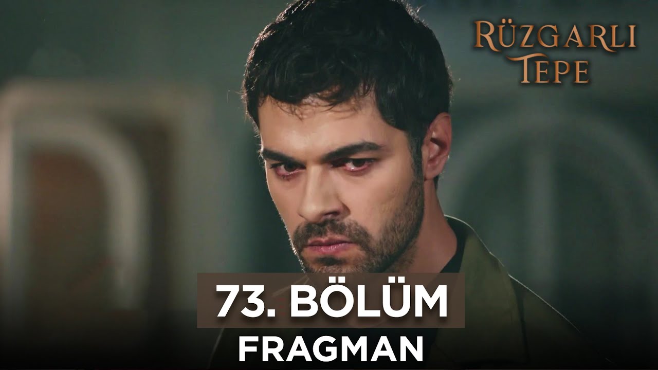 Ruzgarli Tepe Episode 73 With English Subtitles